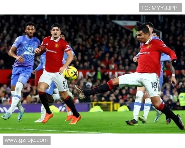 埃弗顿对阵曼联精彩视频直播全程回顾与赛后分析